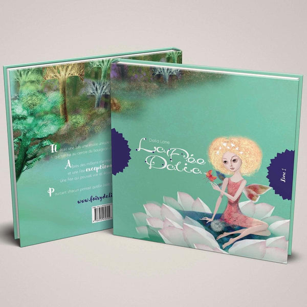 "La Fée Dalia" Livre 1